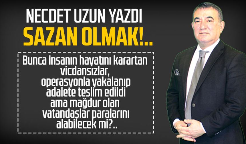 Necdet Uzun yazdı: Sazan olmak!..