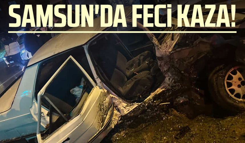 Samsun Çarşamba'da feci kaza! 4 yaralı