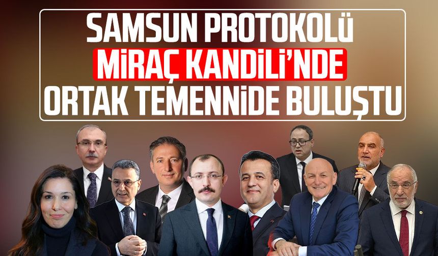 Samsun protokolünden Miraç Kandili mesajları