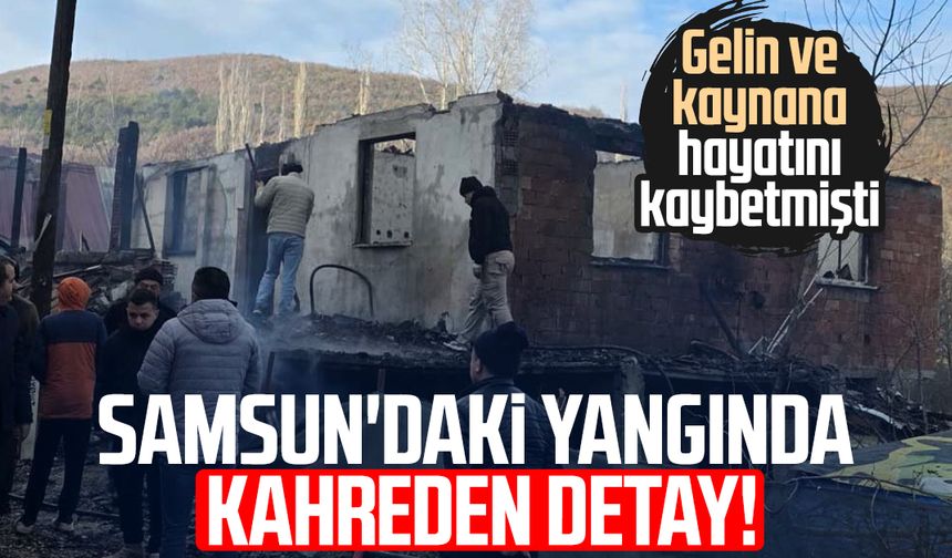 Samsun'daki yangında kahreden detay!