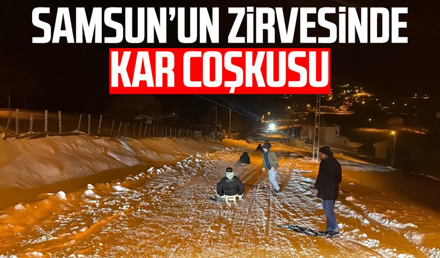 Samsun’un zirvesinde kar coşkusu