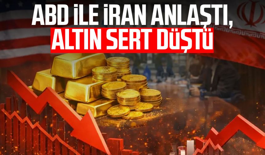 ABD ile İran anlaştı, altın sert düştü