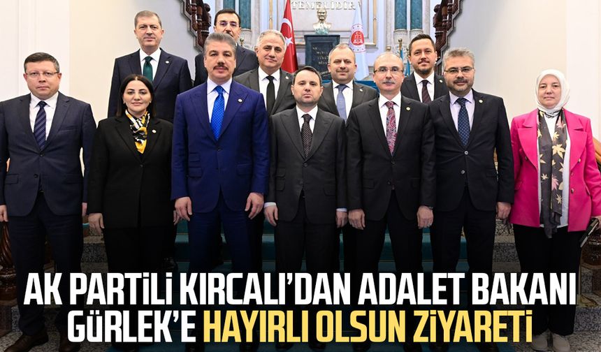AK Partili Orhan Kırcalı’dan Adalet Bakanı Akın Gürlek’e hayırlı olsun ziyareti