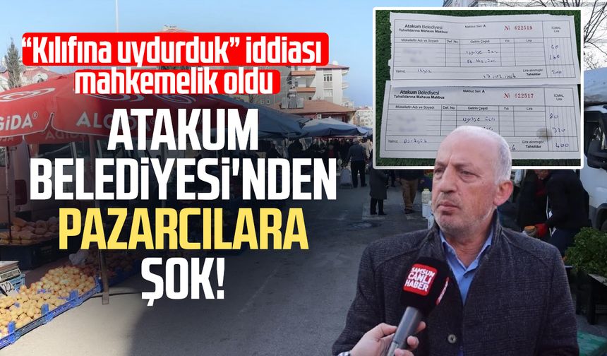 Atakum Belediyesi'nden pazarcılara şok! Mahkemenin yolunu tuttular
