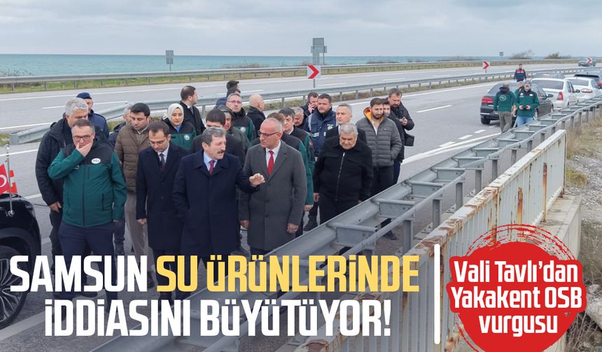 Samsun su ürünlerinde iddiasını büyütüyor!
