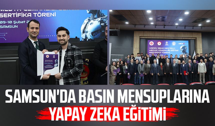 Samsun'da basın mensuplarına yapay zeka eğitimi