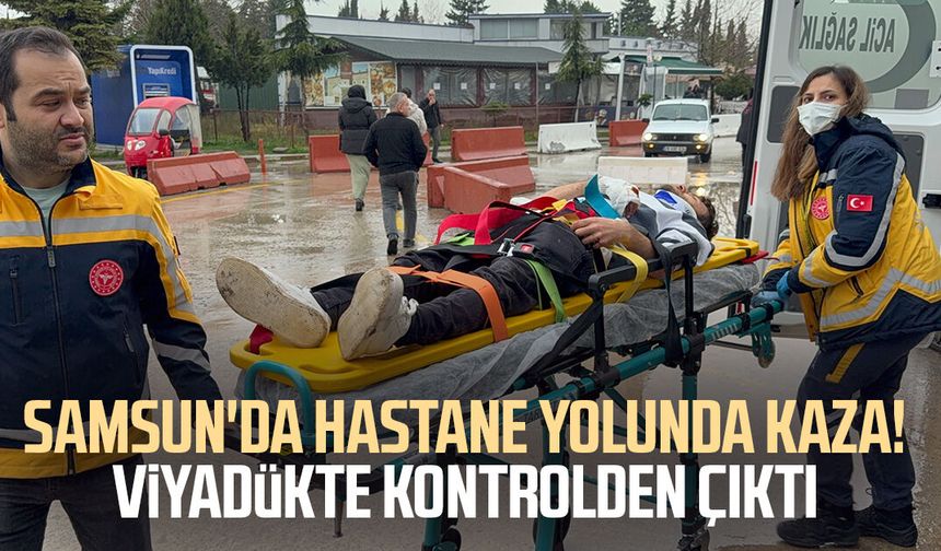 Samsun'da hastane yolunda kaza! Viyadükte kontrolden çıktı