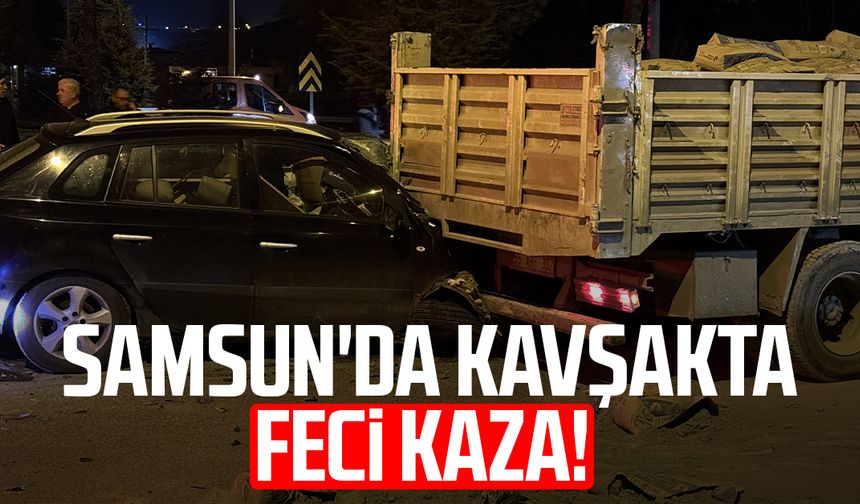 Samsun'da kavşakta feci kaza: Cip, kamyonla çarpıştı!