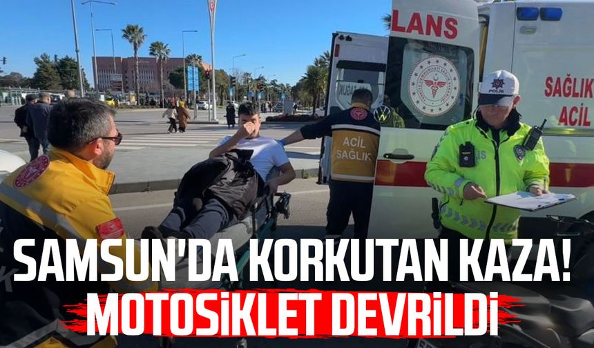 Samsun'da korkutan kaza! Motosiklet devrildi