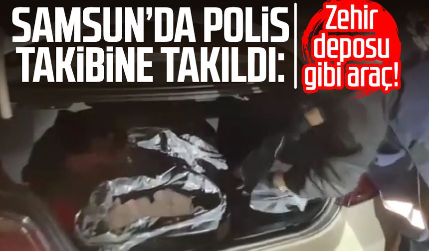 Samsun’da polis takibine takıldı: Zehir deposu gibi araç!