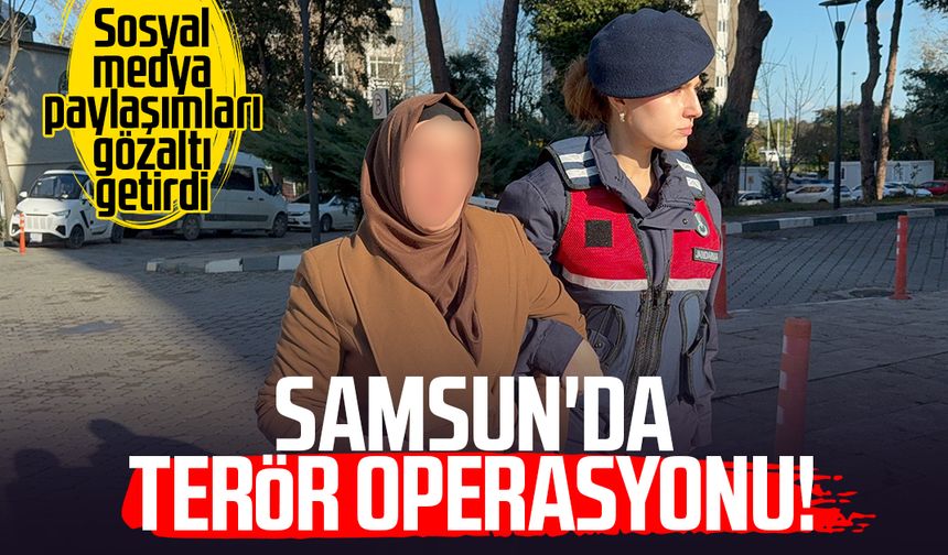 Samsun İlkadım'da terör operasyonu: Gözaltına alındı!