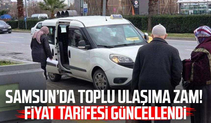 Samsun’da toplu ulaşıma zam! Fiyat tarifesi güncellendi