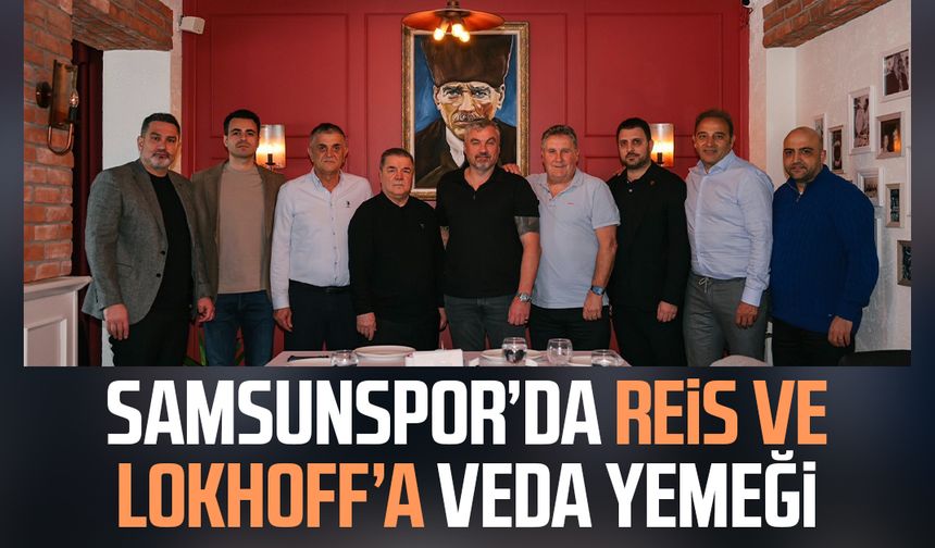 Samsunspor’da Thomas Reis ve Ton Lokhoff’a veda yemeği