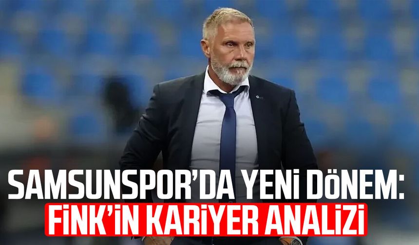 Samsunspor’da yeni dönem: Thorsten Fink’in kariyer analizi