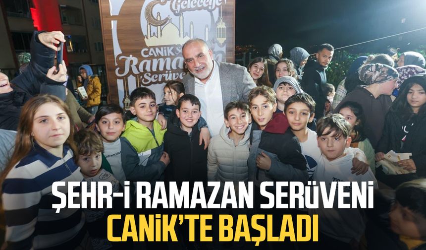 Şehr-i Ramazan Serüveni Canik’te başladı