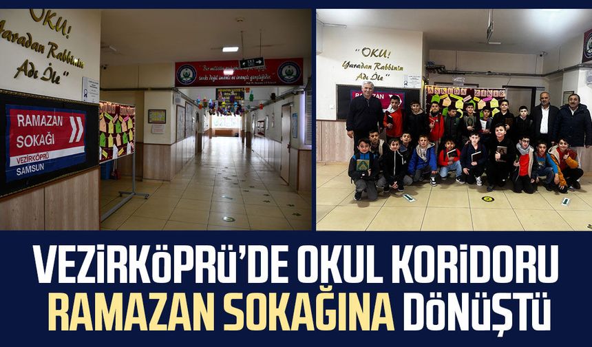 Vezirköprü’de okul koridoru Ramazan sokağına dönüştü