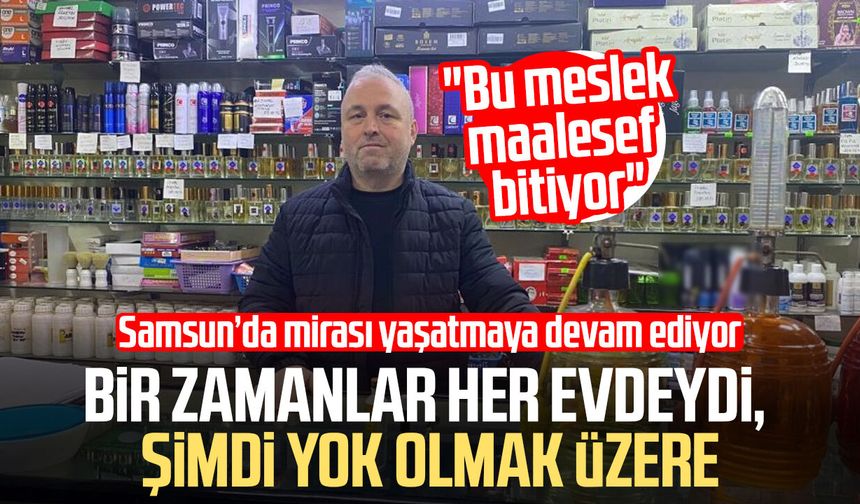 Samsun'da bayramların vazgeçilmeziydi: Şimdi tehlike altında