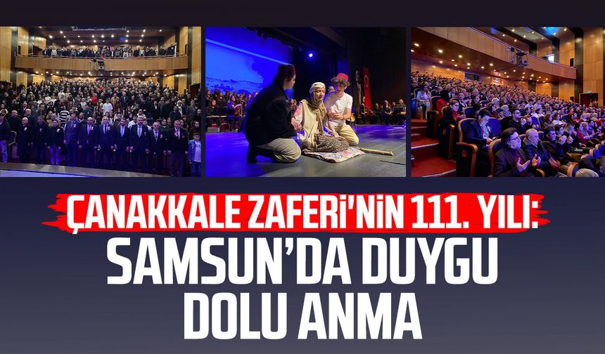 Çanakkale Zaferi'nin 111. yılı: Samsun’da duygu dolu anma