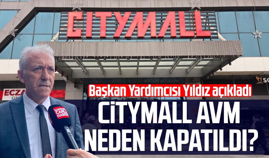 Atakum Belediye Başkan Yardımcısı Suat Yıldız'dan CityMall AVM açıklaması