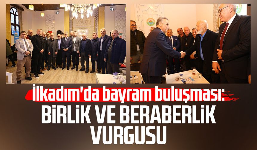 İlkadım'da bayram buluşması: Birlik ve beraberlik vurgusu