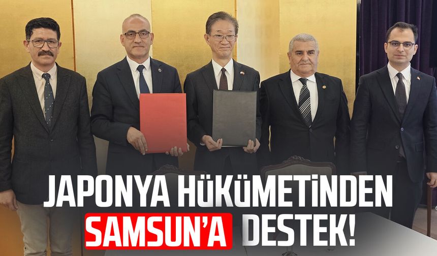 Japonya hükümetinden Samsun’a destek! Yakakent’te örnek proje