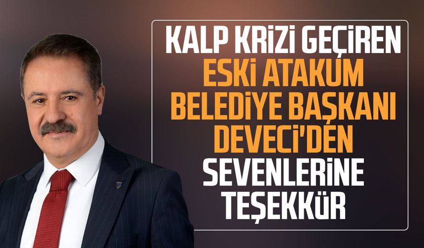 Eski Atakum Belediye Başkanı Cemil Deveci: "Her şey yolunda"