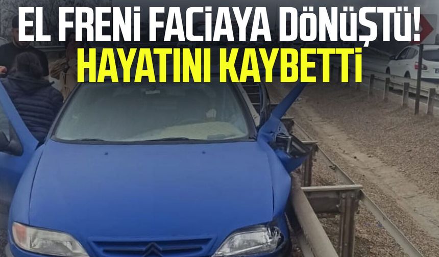 Karabük'te el freni faciaya dönüştü! Ünal Özdemir hayatını kaybetti