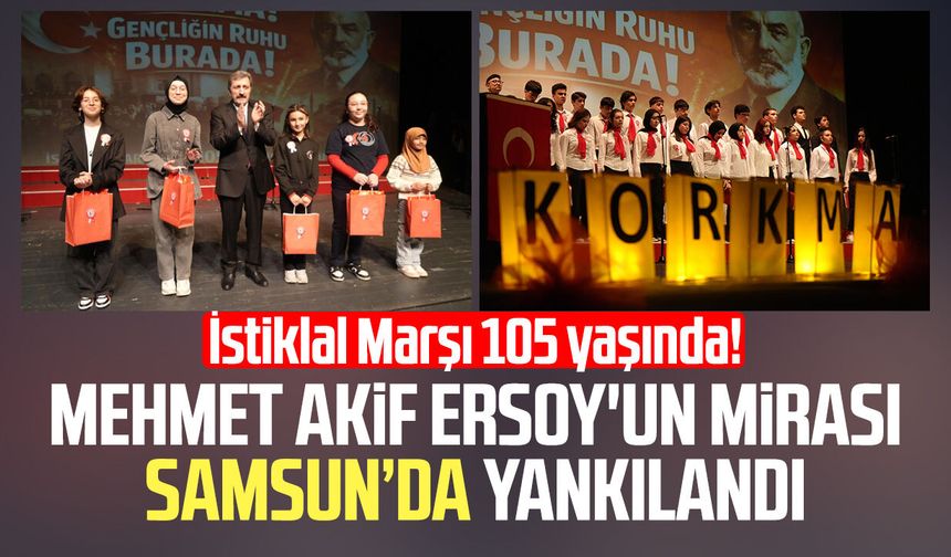 İstiklal Marşı’nın kabulü Samsun’da coşkuyla kutlandı!