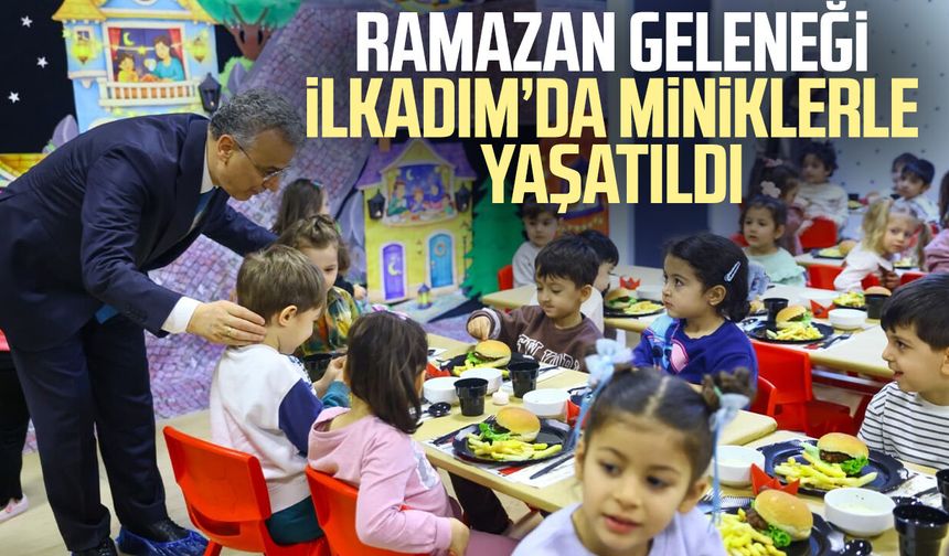 Ramazan geleneği İlkadım’da miniklerle yaşatıldı