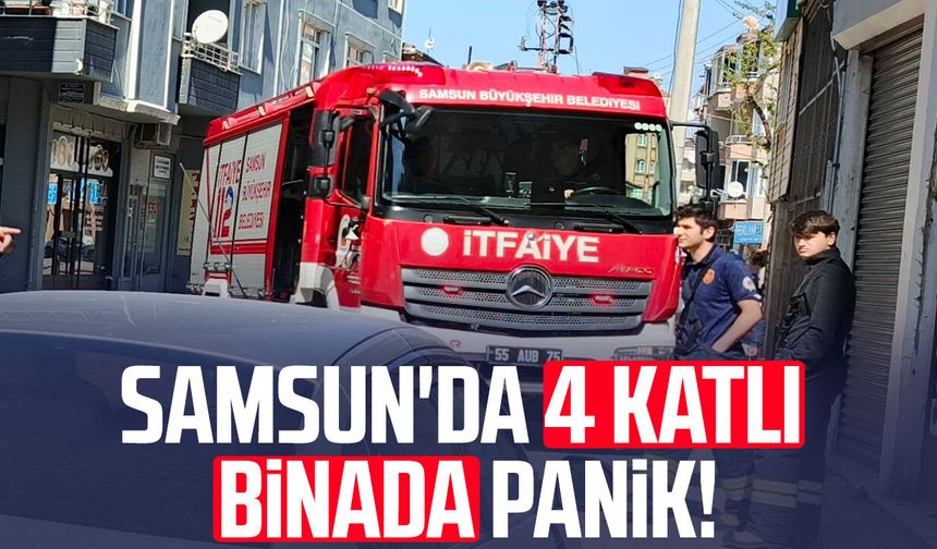 Samsun'da 4 katlı binada panik!