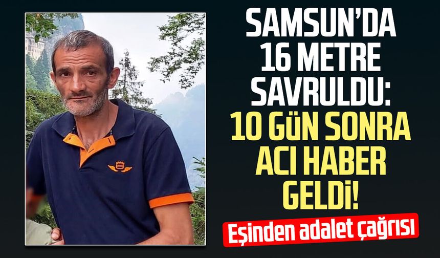 Samsun’da Mehmet Altunkaya 10 günlük yaşam mücadelesini kaybetti!