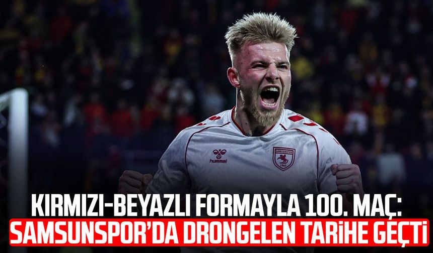 Rick van Drongelen Samsunspor’da 100. maçına çıktı!