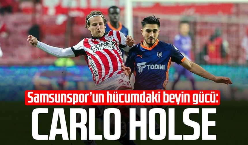 Samsunspor’un hücumdaki beyin gücü: Carlo Holse