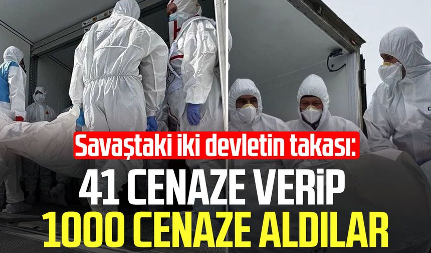 Savaştaki iki devletin takası: 41 cenaze verip 1000 cenaze aldılar