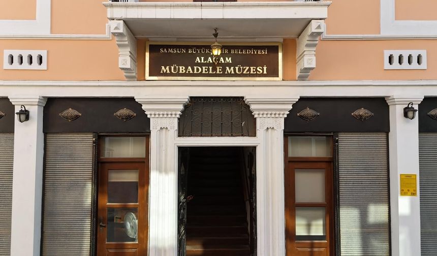 Alaçam Mübadele Müzesi – Samsun