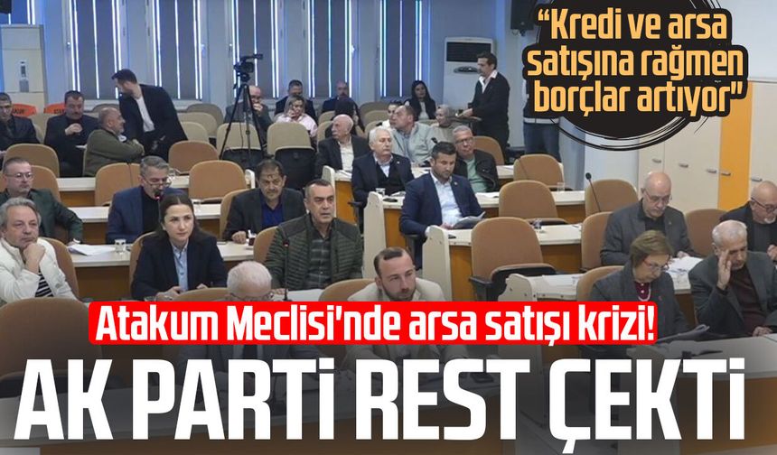 Atakum Meclisi'nde arsa satışı krizi! AK Parti rest çekti