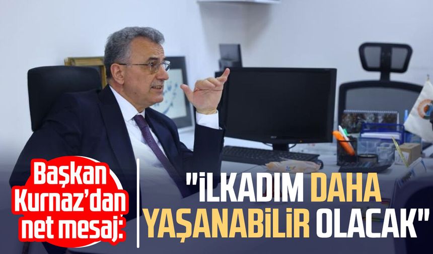 Başkan İhsan Kurnaz’dan net mesaj: "İlkadım daha yaşanabilir olacak"