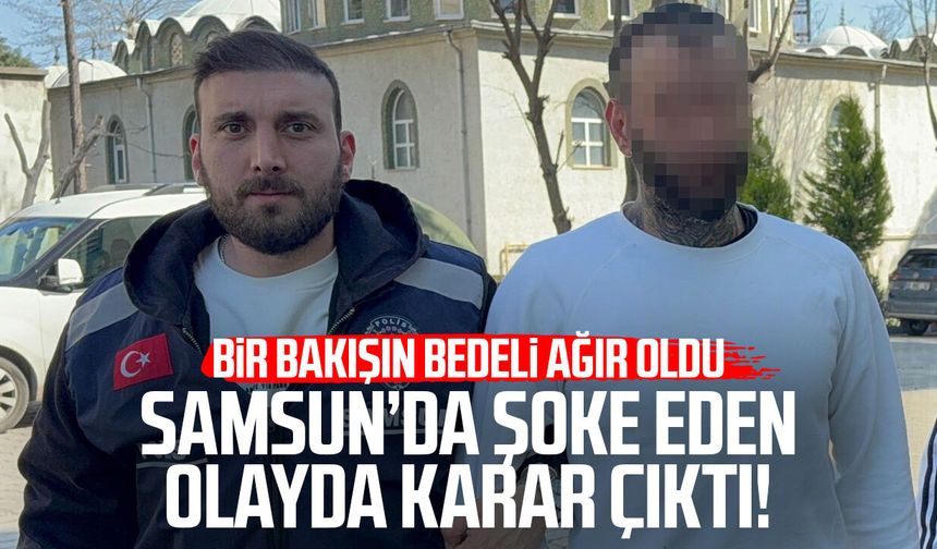 Bir bakışın bedeli ağır oldu! Samsun’da pompalı tüfekli saldırıda karar çıktı