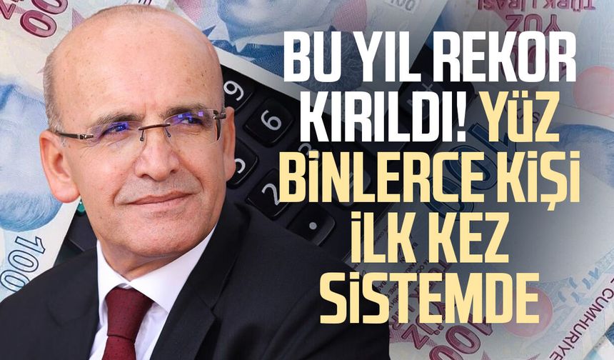 Bu yıl rekor kırıldı! Yüz binlerce kişi ilk kez sistemde