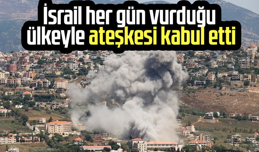 İsrail her gün vurduğu ülkeyle ateşkesi kabul etti