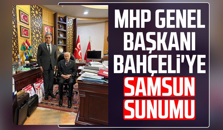 MHP Genel Başkanı Devlet Bahçeli'ye Samsun sunumu