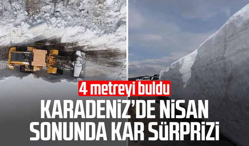 Ordu’da nisan sonunda kar sürprizi: 4 metreyi buldu