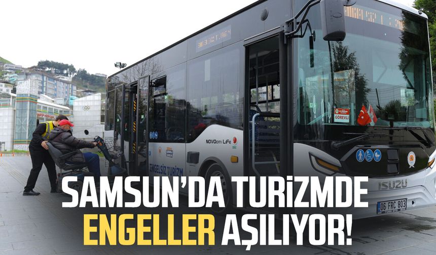 Samsun'da Engelsiz Turizm Otobüsü hizmete sunuldu