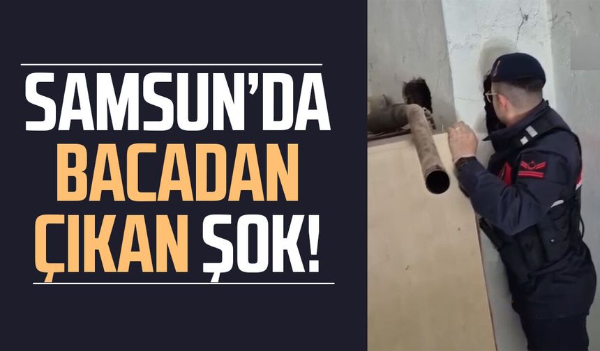 Samsun’da film gibi operasyon! Bacadan çıktı