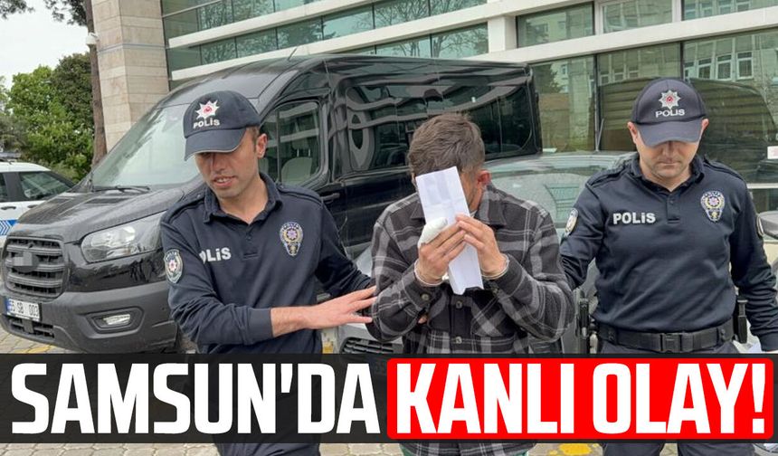 Samsun İlkadım'da tartışma kanlı bitti!