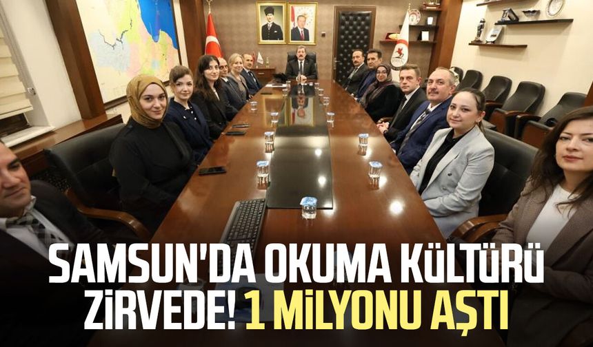 Samsun'da okuma kültürü zirvede! 1 milyonu aştı