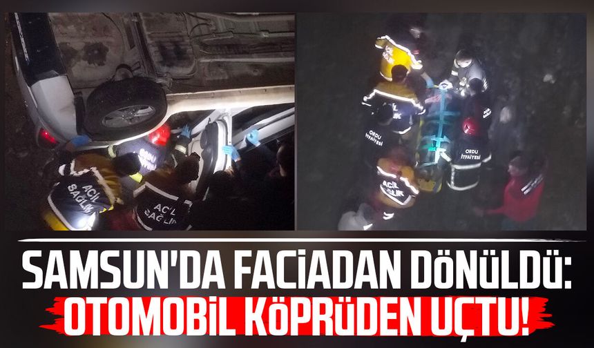 Samsun'da otomobil köprüden uçtu: 2 yaralı