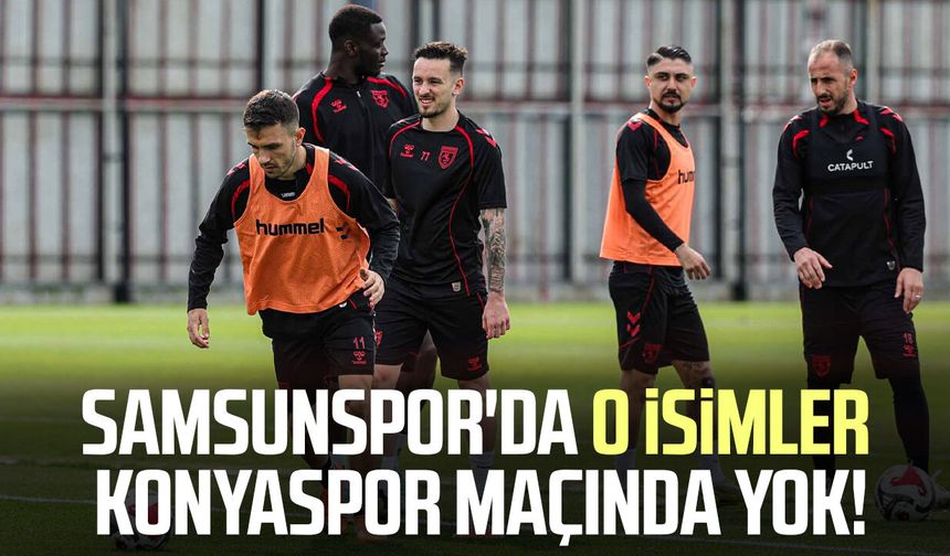 Samsunspor’da Konyaspor maçı öncesi 5 eksik