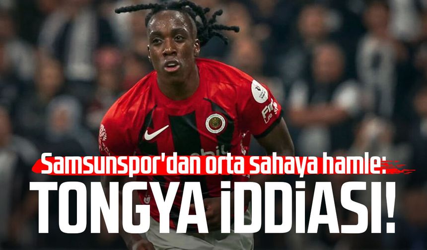 Samsunspor'dan orta sahaya hamle: Franco Tongya iddiası!