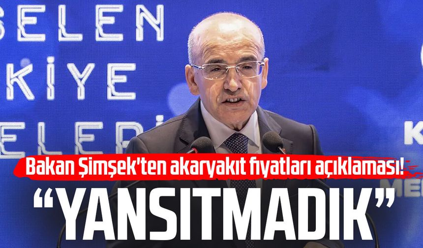 Bakan Şimşek'ten akaryakıt fiyatları açıklaması! "Yansıtmadık"